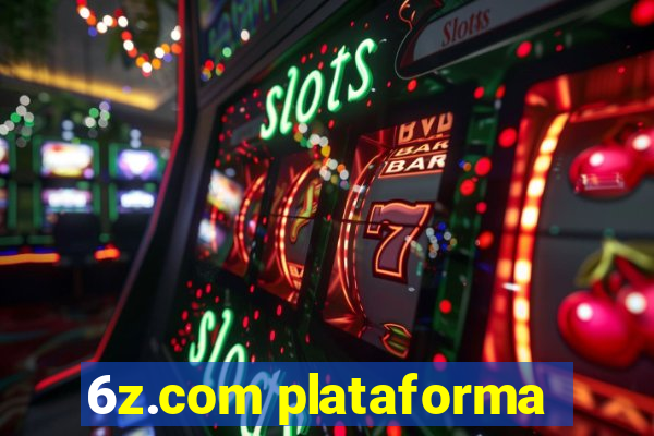 6z.com plataforma